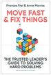 Move Fast and Fix Things: The Trust Leaders Guide To Solving Problems - US